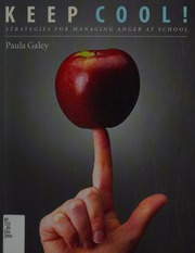 Keep Cool Strategies For Managing Anger At School Galey Paula