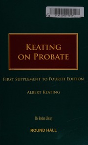 Keating On Probate First Supplement To The Fourth Edition Keating