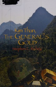 Kim Than The Generals Gold Richey Stephen L Author