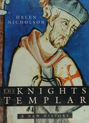 The Knights Templar A New History Nicholson Helen J 1960