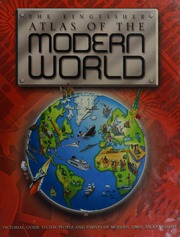 The Kingfisher Atlas Of The Modern World 1 Edition Adams Simon