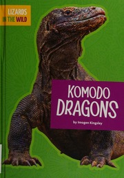 Komodo Dragons Kingsley Imogen Author