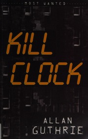 Kill Clock Guthrie Allan