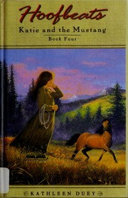 Katie And The Mustang Duey Kathleen