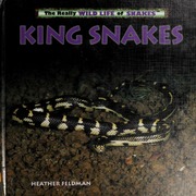 King Snakes 1st Ed Edition Feldman Heather
