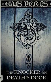 The Knocker On Deaths Door Peters Ellis 19131995
