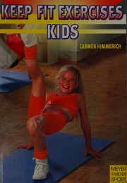 Keep Fit Exercises For Kids Himmerich Carmen