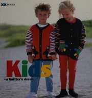 Kids A Knitters Dozen Mondragon Rick Rowley Elaine Xrx Books