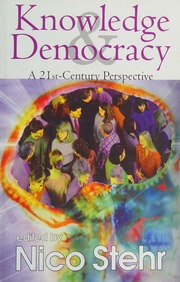 Knowledge Democracy A 21stcentury Perspective Stehr Nico
