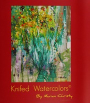 Knifed Watercolors Christy Marian Artist