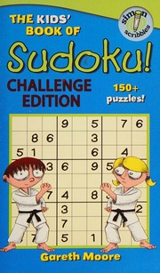 The Kids Book Of Sudoku Moore Gareth Catlow Nikalas 1975