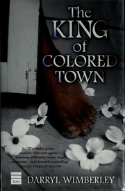 The King Of Colored Town 1st Ed Wimberley Darryl