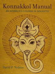 Konnakkol Manual An Advanced Course In Solkattu Nelson