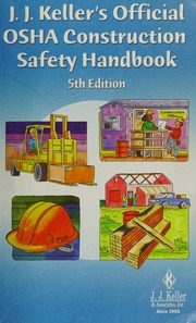 Kellers Official Osha Construction Safety Handbook 5th Edition Unknown