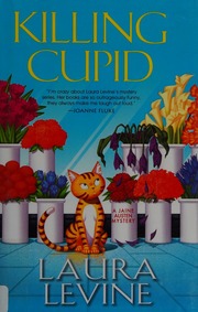 Killing Cupid First Kensington Hardcover Edition Levine Laura