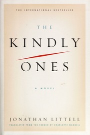 The Kindly Ones 1st Ed Jonathan Littell