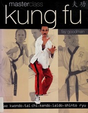 Kung Fu Masterclass Goodman Fay