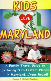 Kids Love Maryland A Family Travel Guide To Exploring Kidtested Places In Maryland Year Round Zavatsky