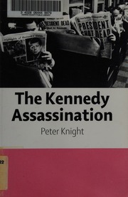 The Kennedy Assassination Knight Peter 1968