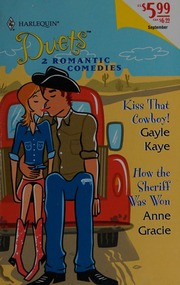 Kiss That Cowboy Kaye Gayle Gracie Anne How The Sheriff Was Won