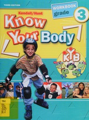Know Your Body Student Workbook Grade 3 3 Edition Kendallhunt