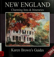 Karen Browns New England Charming Inns Itineraries 2004 Rev Ed Edition Brown