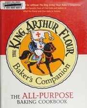 The King Arthur Flour Bakers Companion The Allpurpose Baking Cookbook 1st Ed King Arthur Flour Firm