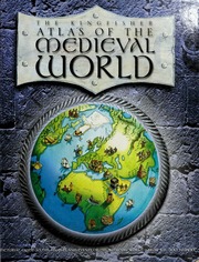 The Kingfisher Atlas Of The Medieval World Adams Simon 1955