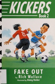 Kickers Fake Out None 1st Ed Wallace Rich None Holder Jimmy