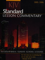 Kjv Standard Lesson Commentary 20052006 International Sunday School Lessons Nickelson