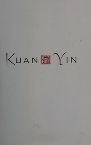 Kuan Yin Divine Giver Of Compassion Book And Access Edition Dunnmascetti