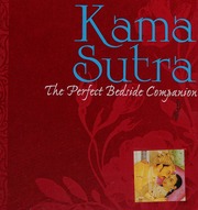 Kama Sutra The Perfect Bedside Companion New Ed Edition Vatsyayana