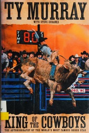 King Of The Cowboys 1st Atria Edition Murray Ty 1969 Eubanks