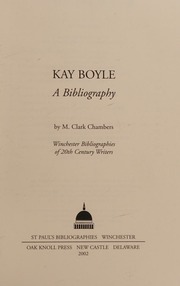 Kay Boyle A Bibliography Chambers M Clark