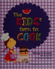 The Kids Turn To Cook Brooker Margaret Author Stephen Alexandra Stephen