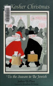 A Kosher Christmas Tis The Season To Be Jewish None Plaut