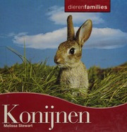 Konijnen Dierenfamilies Melissa Stewart