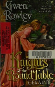 Knights Of The Round Table Geraint Rowley Gwen