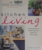 Kitchen Living Contemporary Ideas For The Heart Of The Home New Ed Edition Hilliard