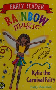 Kylie The Carnival Fairy Early Reader Edition Meadows Daisy