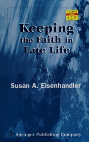 Keeping The Faith In Late Life None Eisenhandler Susan A None