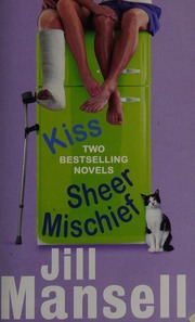 Kiss And Sheer Mischief Mansell Jill