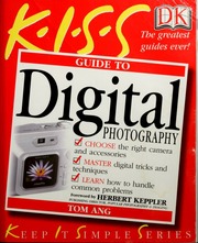 Kiss Guide To Digital Photography 1st Edition Ang Tom