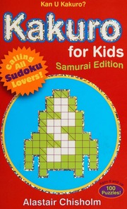 Kakuro For Kids Samurai Edition Chisholm Alastair