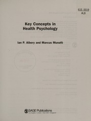 Key Concepts In Health Psychology Albery I Munafo Marcus 1972