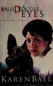 Kaleidoscope Eyes A Novel Ball Karen 1957