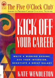 Kick Off Your Career Kate Wendleton