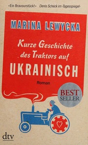 Kurze Geschichte Des Traktors Auf Ukrainisch Lewycka Marina