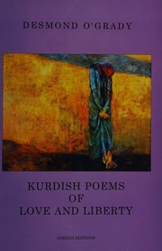 Kurdish Poems Of Love And Liberty An English Verse Rendering With Brief Lives Of The Poets 700 Ad2000 Ad Ogrady