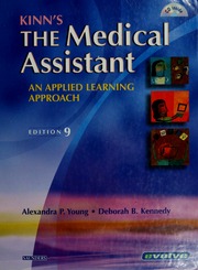 Kinns The Medical Assistant An Applied Learning Approach 9th Ed Alexandra Patricia Young Deborah P Kennedy Young